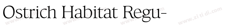 Ostrich Habitat Regu字体转换